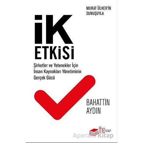 İK Etkisi - Bahattin Aydın - The Kitap