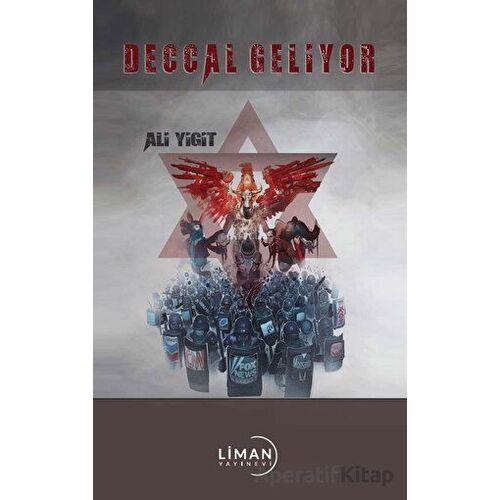 Deccal Geliyor - Ali Yiğit - Liman Yayınevi