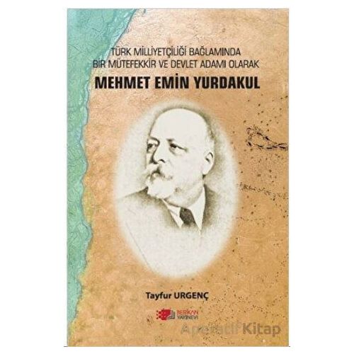 Mehmet Emin Yurdakul - Tayfur Urgenç - Berikan Yayınevi