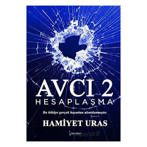 Avcı 2 Hesaplaşma - Hamiyet Uras - İkinci Adam Yayınları