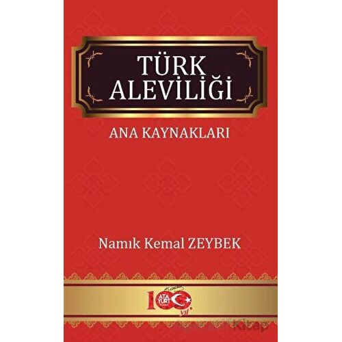 Türk Aleviliği - Ana Kaynakları - Namık Kemal Zeybek - Atayurt Yayınevi