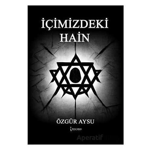 İçimizdeki Hain - Özgür Aysu - İkinci Adam Yayınları