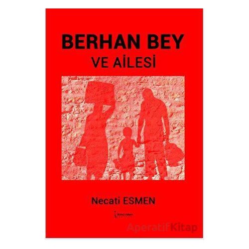 Berhan Bey Ve Ailesi - Necati Esmen - İkinci Adam Yayınları