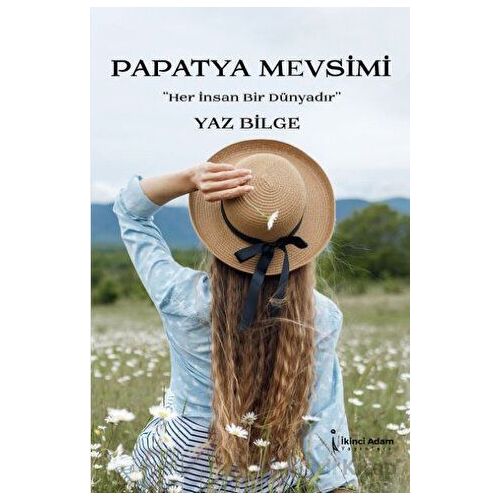 Papatya Mevsimi - Yaz Bilge - İkinci Adam Yayınları