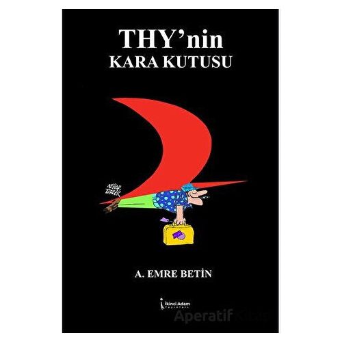 THY’nin Kara Kutusu - A. Emre Betin - İkinci Adam Yayınları