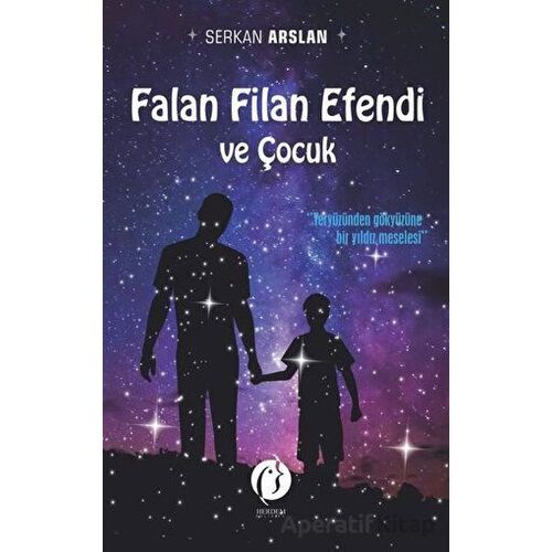 Falan Filan Efendi ve Çocuk - Serkan Arslan - Herdem Kitap
