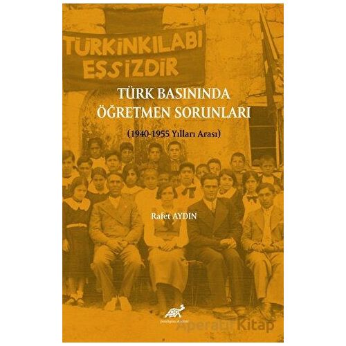 Türk Basınında Öğretmen Sorunları (1940-1955 Yılları Arası)