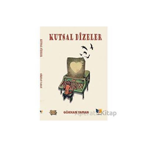 Kutsal Dizeler - Gökhan Yaman - Ateş Yayınları