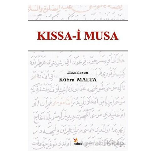Kissa-i Musa - Kübra Malta - Kriter Yayınları