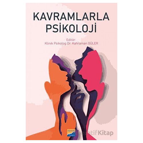 Kavramlarla Psikoloji - Kolektif - Siyasal Kitabevi