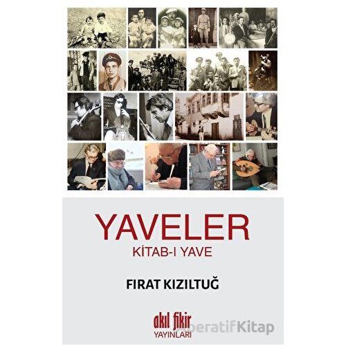 Yaveler - Fırat Kızıltuğ - Akıl Fikir Yayınları
