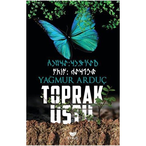 Toprak Üstü - Yağmur Arduç - Efsus Yayınları