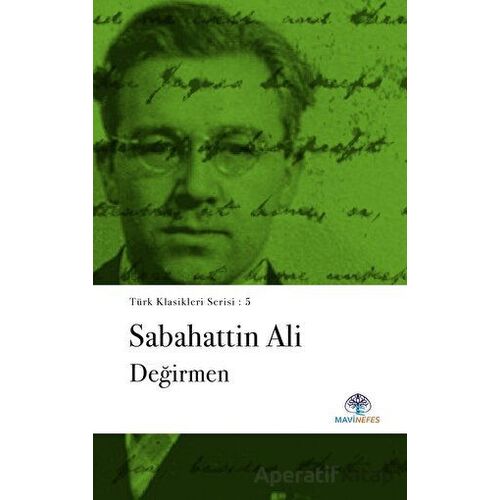 Değirmen - Sabahattin Ali - Mavi Nefes Yayınları