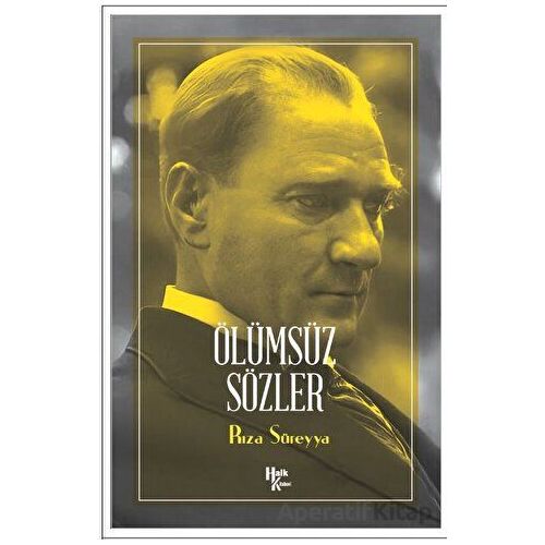Ölümsüz Sözler - Rıza Süreyya - Halk Kitabevi