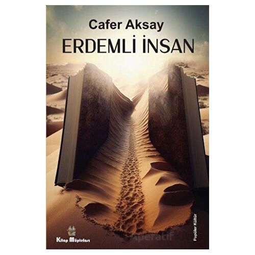 Erdemli İnsan - Cafer Aksay - Kitap Müptelası Yayınları