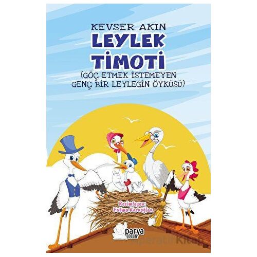 Leylek Timoti - Kevser Akın - Parya Kitap