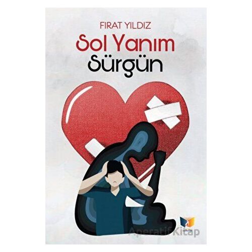 Sol Yanım Sürgün - Fırat Yıldız - Ateş Yayınları