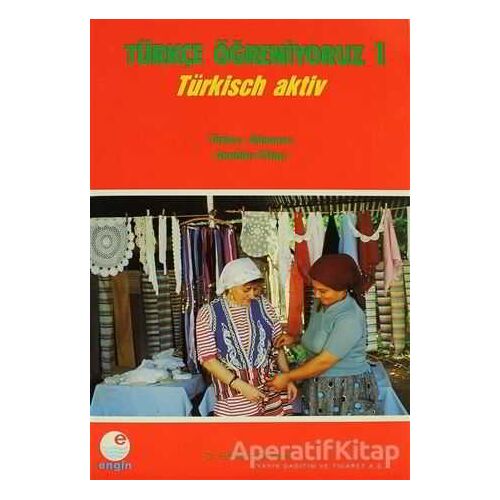 Türkçe Öğreniyoruz 1 Türkçe - Almanca - Kolektif - Engin Yayınevi