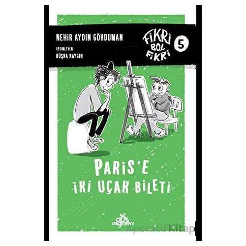Paris’e İki Uçak Bileti - Nehir Aydın Gökduman - Düş Değirmeni