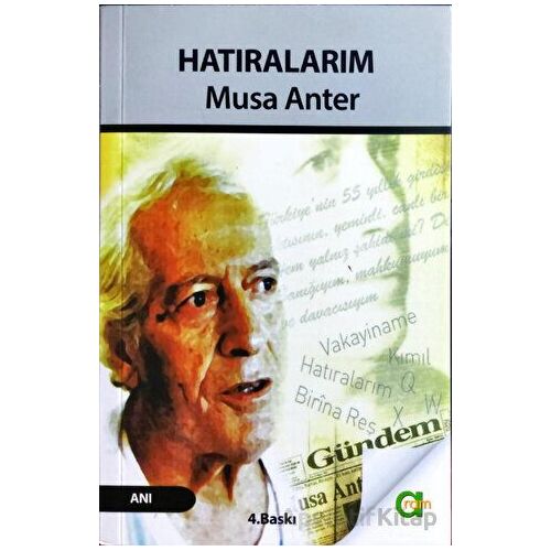 Hatıralarım - Musa Anter - Aram Yayınları