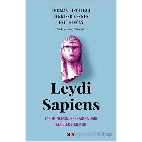 Leydi Sapiens - Thomas Cirotteau - Say Yayınları