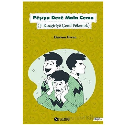 Peşiya Dere Mala Cemo - Dursun Evren - Name Yayınları