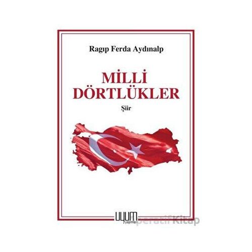 Milli Dörtlükler - Ragıp Ferda Aydınalp - Uyum Yayınları
