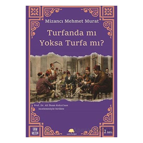 Turfanda mı Yoksa Turfa mı? - Mizancı Mehmet Murat Bey - Salkımsöğüt Yayınları