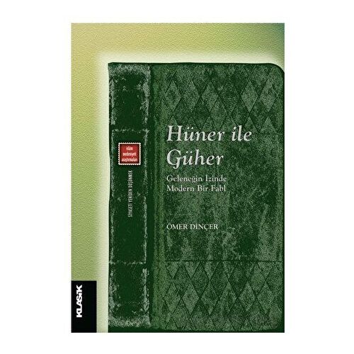 Hüner ile Güher - Ömer Dinçer - Klasik Yayınları
