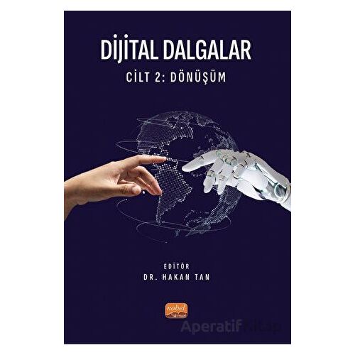 Dijital Dalgalar Cilt 2: Dönüşüm - Hakan Tan - Nobel Bilimsel Eserler