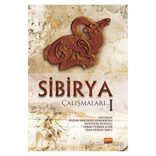 Sibirya Çalışmaları I - Kolektif - Nobel Akademik Yayıncılık