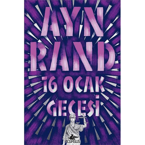 16 Ocak Gecesi - Ayn Rand - Pegasus Yayınları