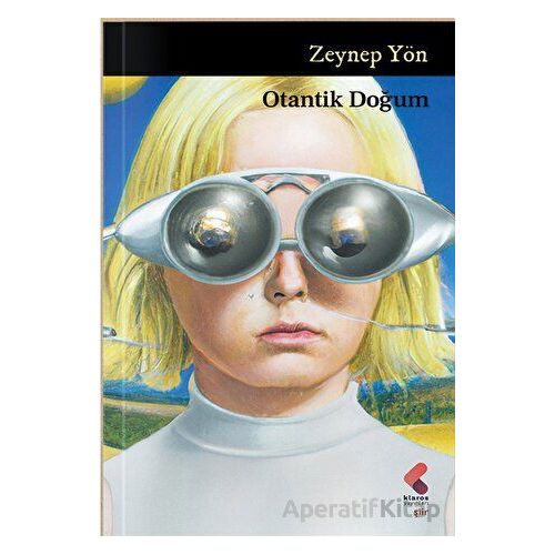 Otantik Doğum - Zeynep Yön - Klaros Yayınları
