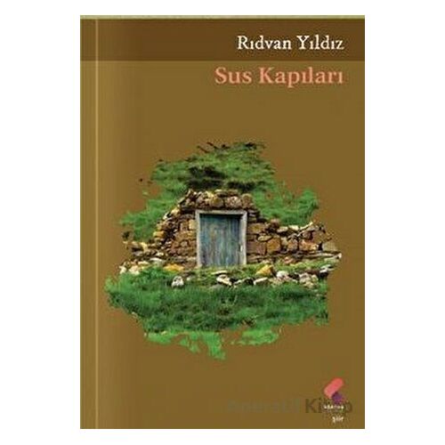 Sus Kapıları - Rıdvan Yıldız - Klaros Yayınları