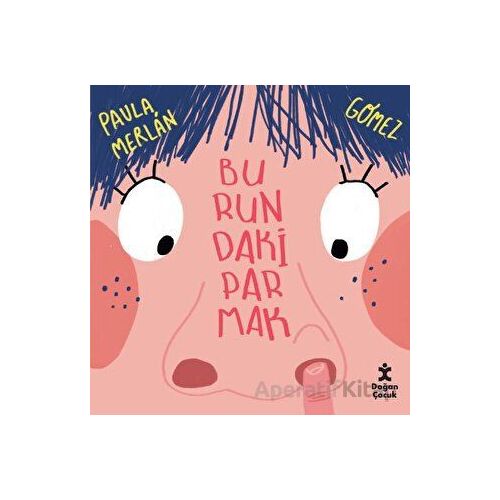 Burundaki Parmak - Paula Merlan - Doğan Çocuk