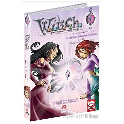 Witch 6 - 2. Bölüm Nerissa’nın İntikamı 3. Cilt - Güneş Çıgay - Beta Byou