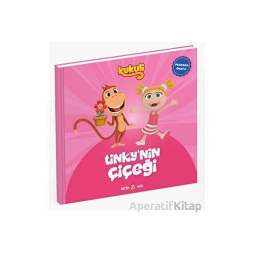 Kukuli Tinky’nin Çiçeği - Kolektif - Beta Kids