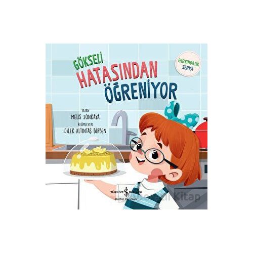 Gökseli Hatasından Öğreniyor - Melis Sonkaya - İş Bankası Kültür Yayınları