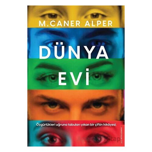 Dünya Evi - M. Caner Alper - Destek Yayınları