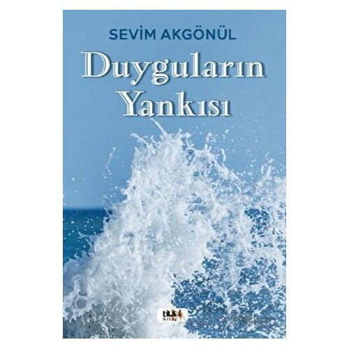 Duyguların Yankısı - Sevim Akgönül - Tilki Kitap