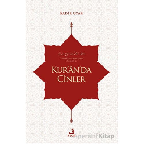 Kuranda Cinler - Kadir Uyar - Fecr Yayınları