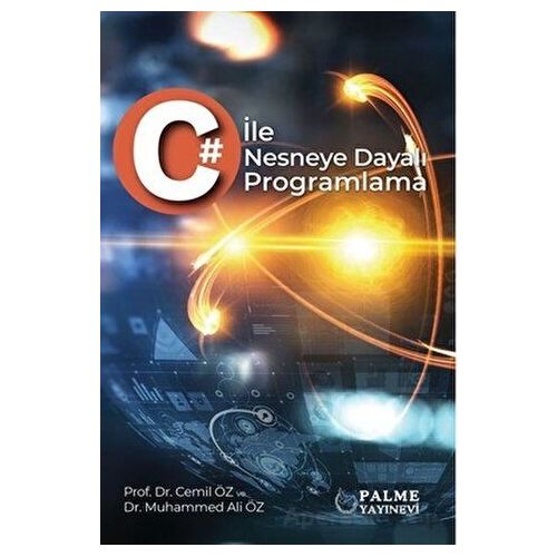 C İle Nesneye Dayalı Programlama - Muhammed Ali Öz - Palme Yayıncılık