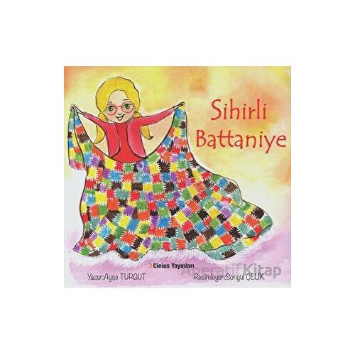 Sihirli Battaniye - Ayşe Turgut - Cinius Yayınları