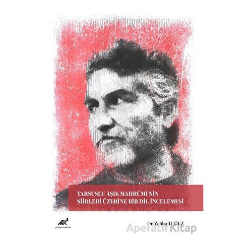 Tarsuslu Aşık Mahrumi’nin Şiirleri Üzerine Bir Dil İncelemesi