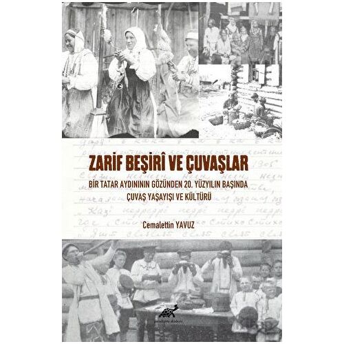 Zarif Beşiri ve Çuvaşlar - Cemalettin Yavuz - Paradigma Akademi Yayınları