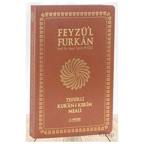 Feyzül Furkan Kurân-ı Kerîm ve Tefsirli Meali (Büyük Boy - Mushaf ve Meal - İNCE CİLT) TABA