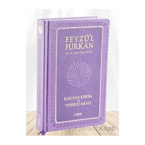 Feyzül Furkan Kurân-ı Kerîm ve Tefsirli Meali (Büyük Boy - Mushaf ve Meal - Ciltli) LİLA