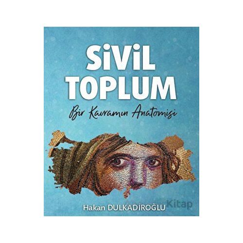 Sivil Toplum - Hakan Dulkadiroğlu - Türk İdari Araştırmaları Vakfı