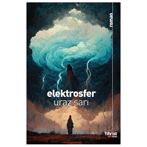 Elektrosfer - Uraz Sarı - Fihrist Kitap