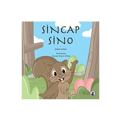Sincap Sino - Serap Aydın - Misket Kitap